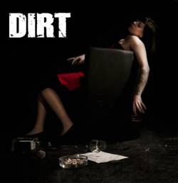 Dirt (GER) : Rock 'n' Roll Accident